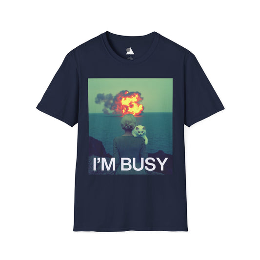 I'm Busy Sinking Yachts T-Shirt