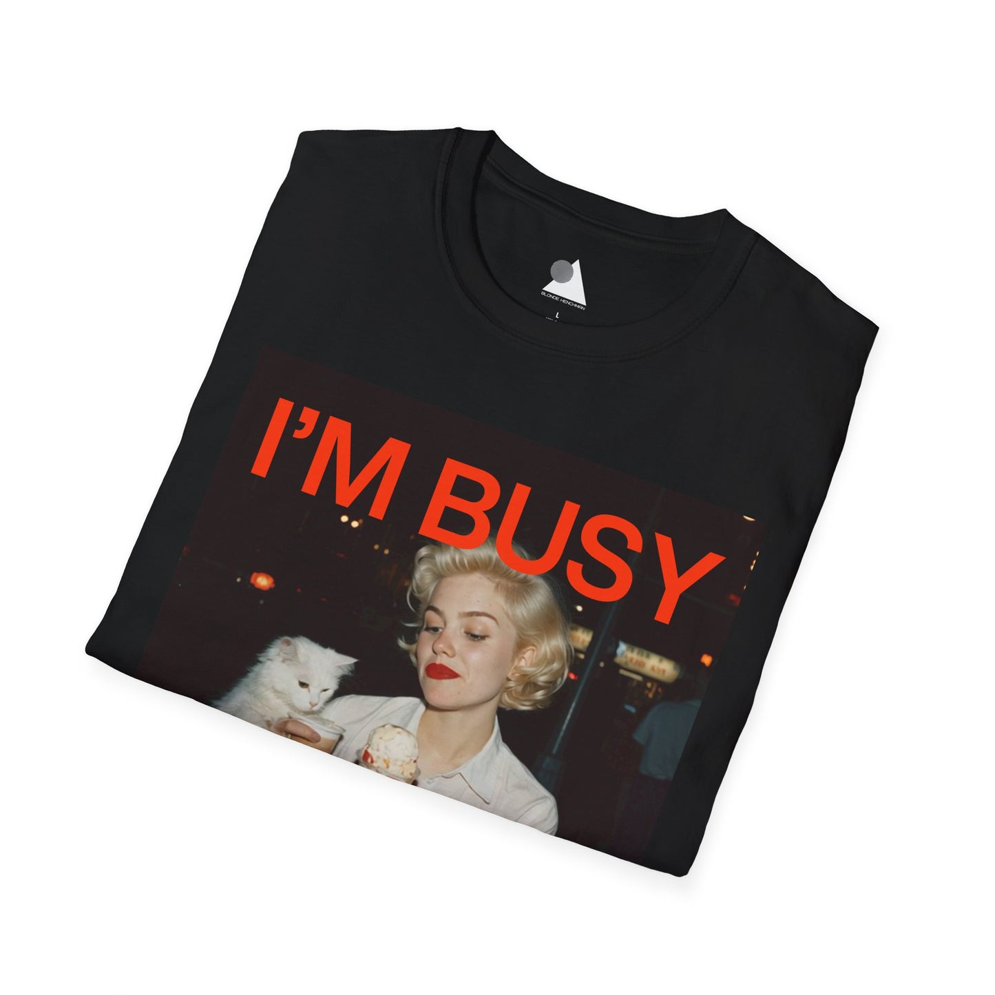 I'm Busy Being Happy T-Shirt
