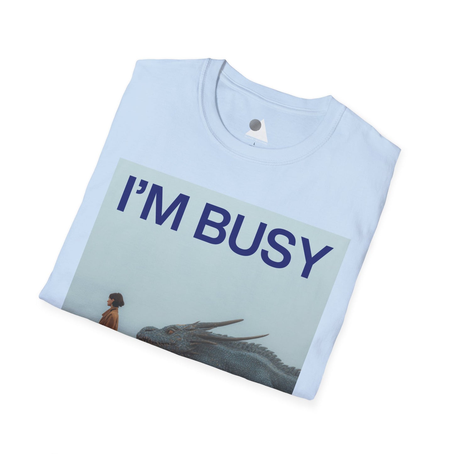 I'm Busy Taking My Dragon to Work T-Shirt