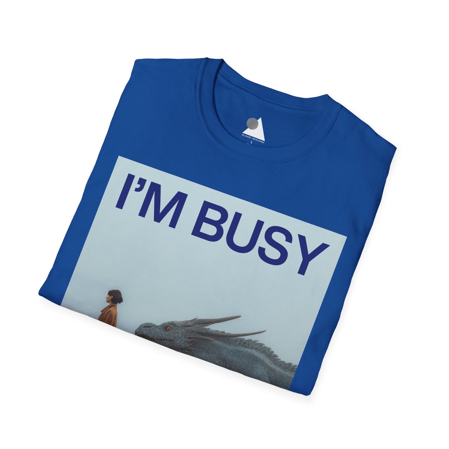 I'm Busy Taking My Dragon to Work T-Shirt