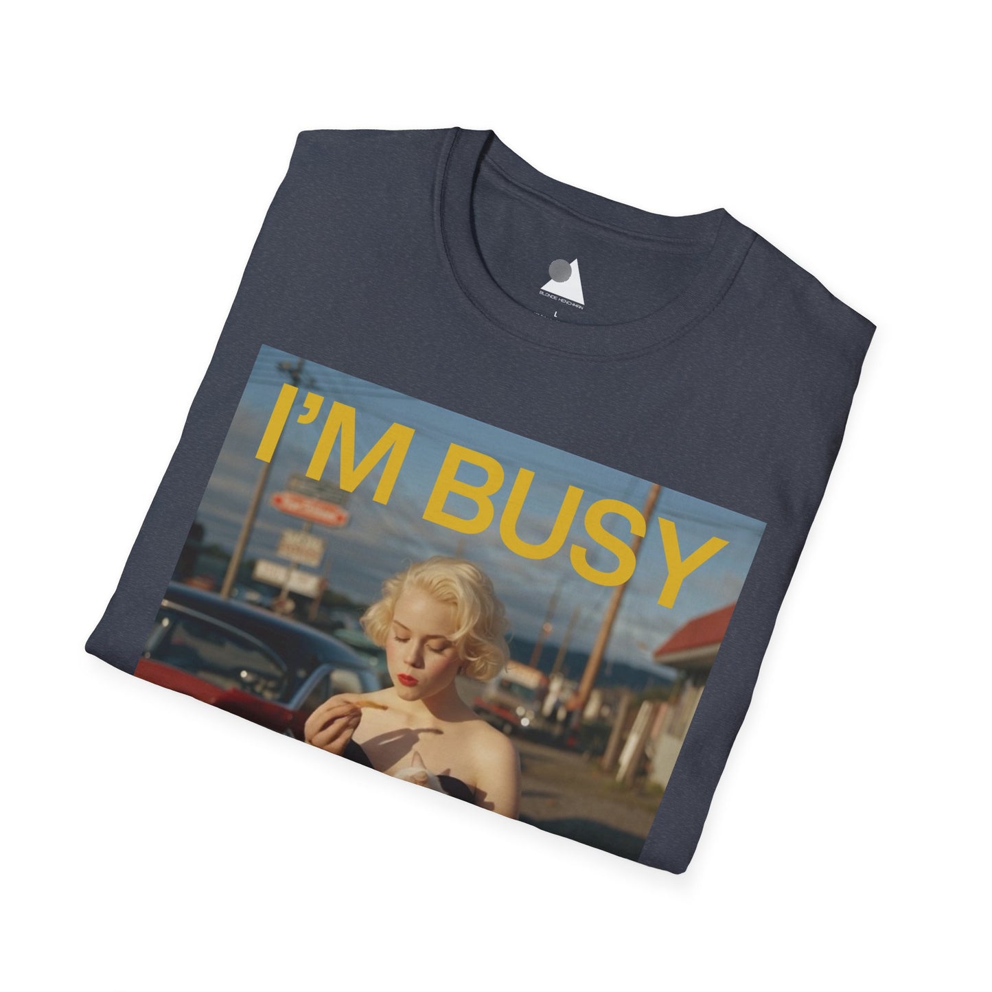 I'm Busy Eating French Fries T-Shirt