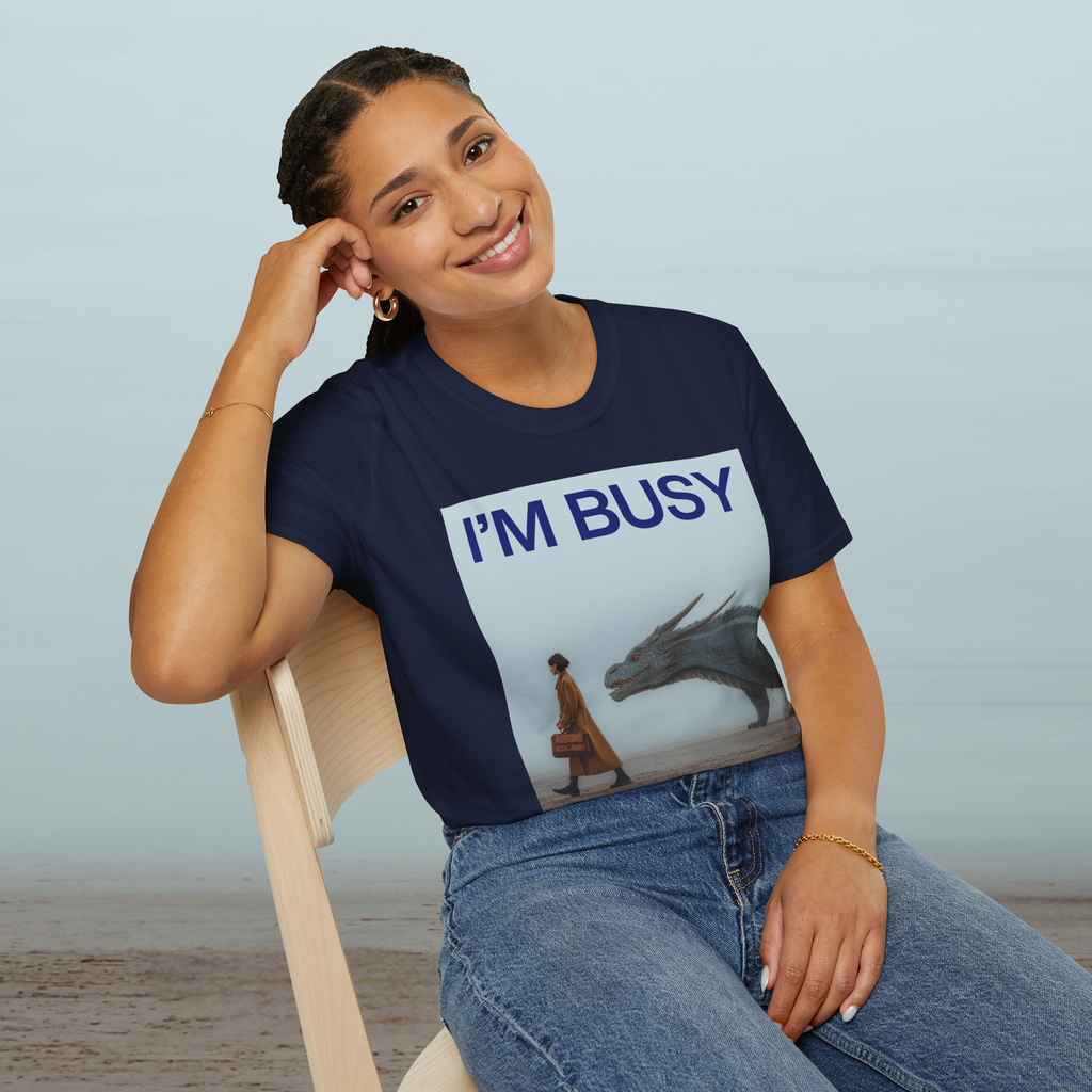 I'm Busy Taking My Dragon to Work T-Shirt