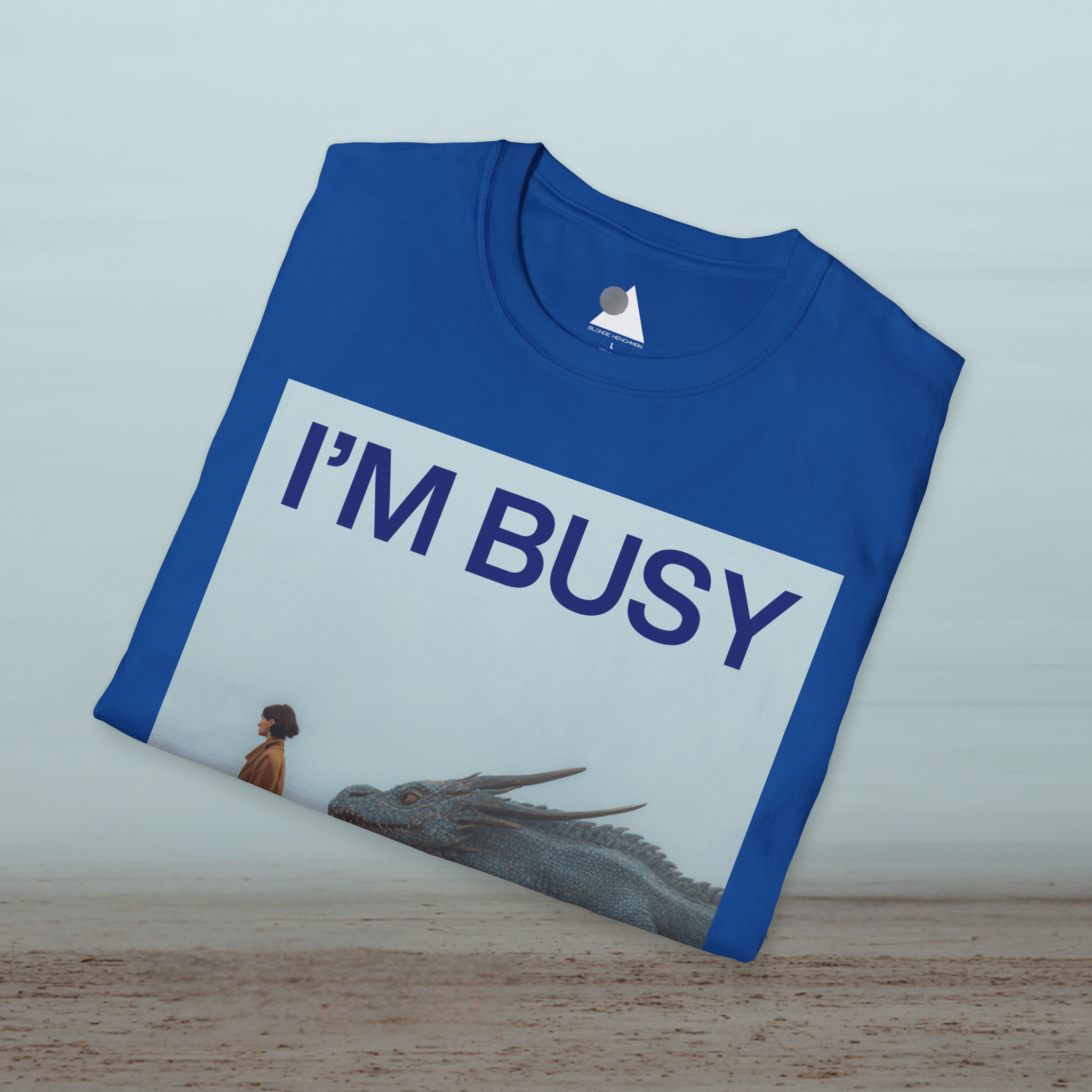 I'm Busy Taking My Dragon to Work T-Shirt