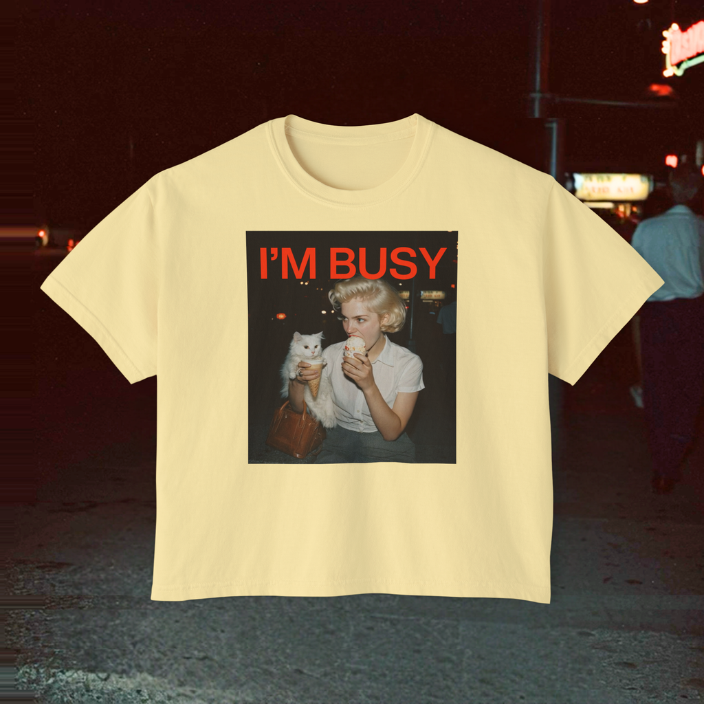 I'm Busy Original Women's Boxy Tee
