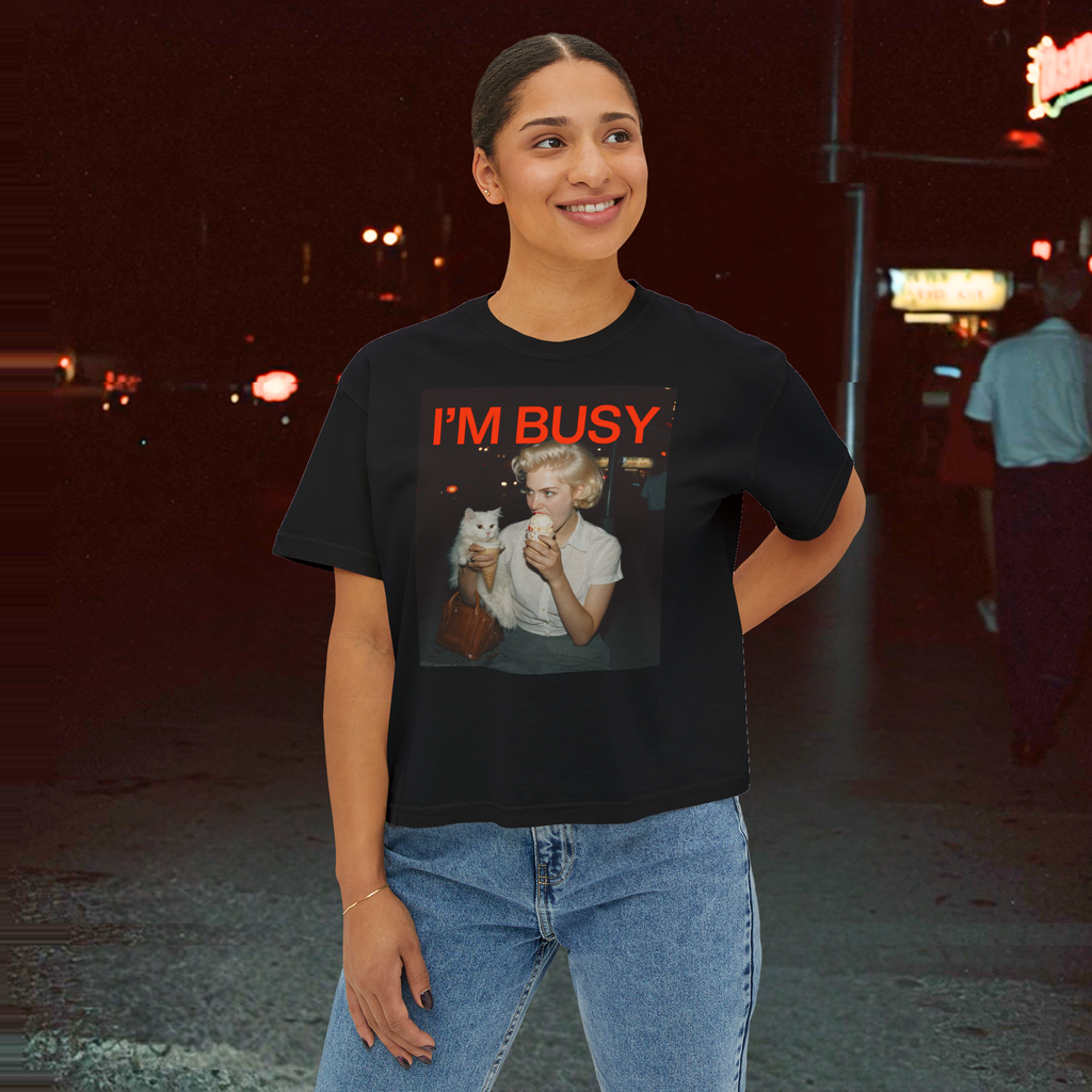 I'm Busy Original Women's Boxy Tee