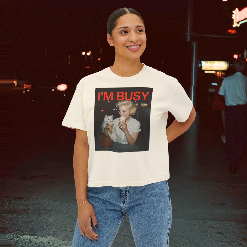 I'm Busy Original Women's Boxy Tee
