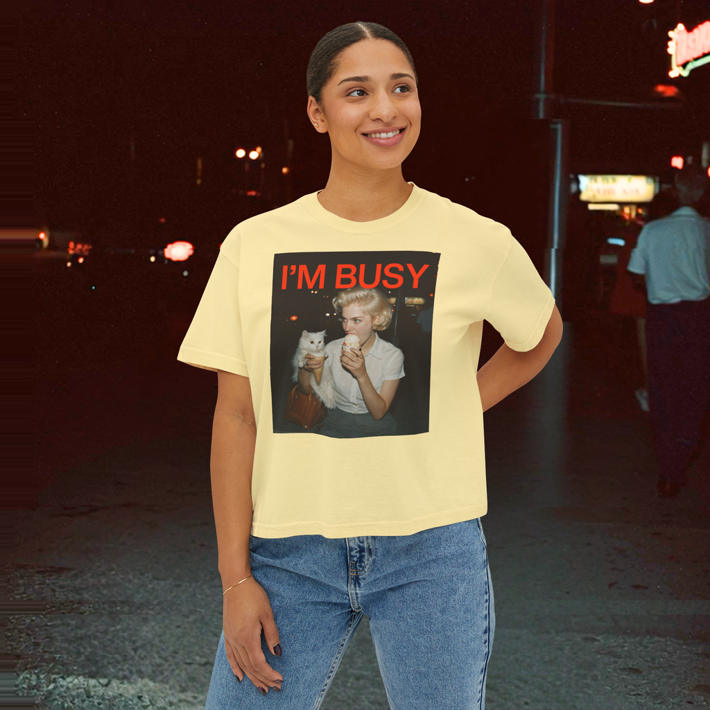I'm Busy Original Women's Boxy Tee