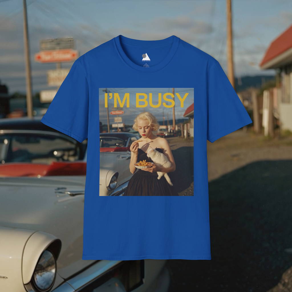I'm Busy Eating French Fries T-Shirt