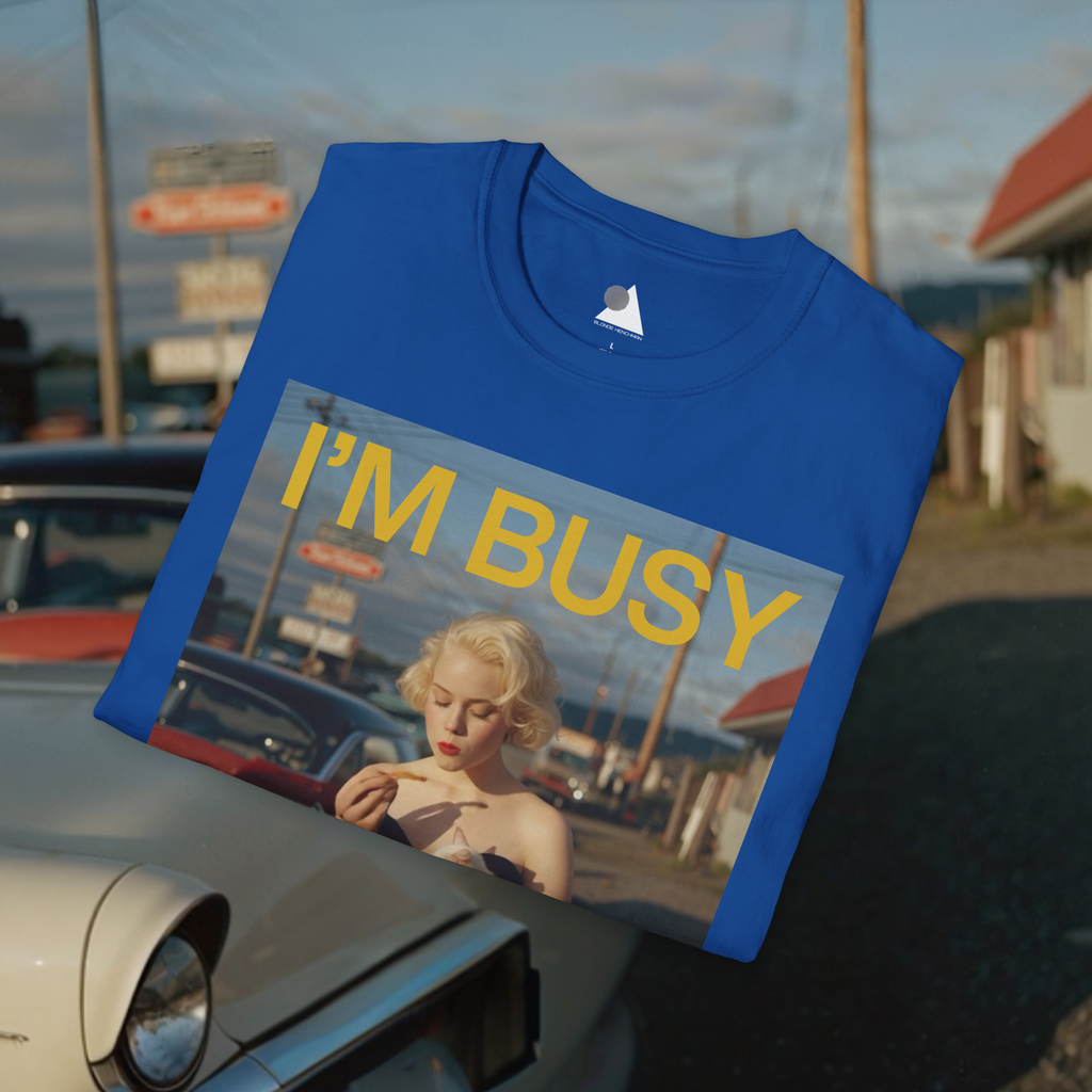 I'm Busy Eating French Fries T-Shirt