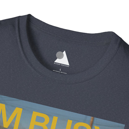 I'm Busy Eating French Fries T-Shirt