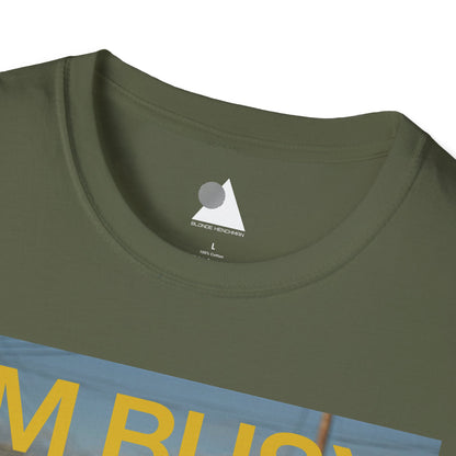 I'm Busy Eating French Fries T-Shirt
